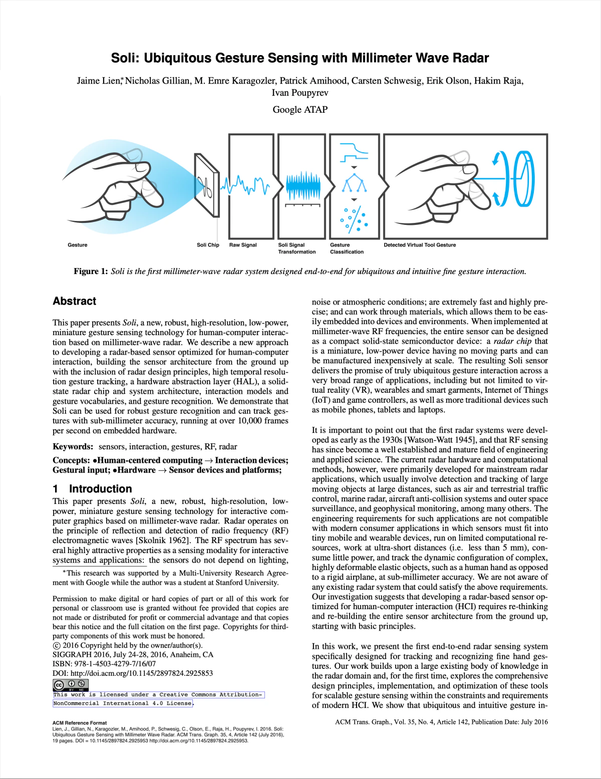 Soli: Ubiquitous Gesture Sensing with Millimeter Wave Radar